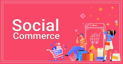 Social Commerce What It Is And What Are Its Benefits Social Buzz