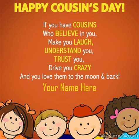 If You Have Cousins Who Believe In You Happy Cousins Day Wish Card