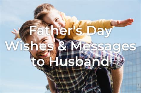 35 Fathers Day Messages To Husband Styiens