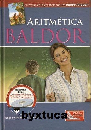 Y también este libro fue escrito por un escritor de libros que se considera. descarga Libro de Aritmética de Baldor Español [pdf ...