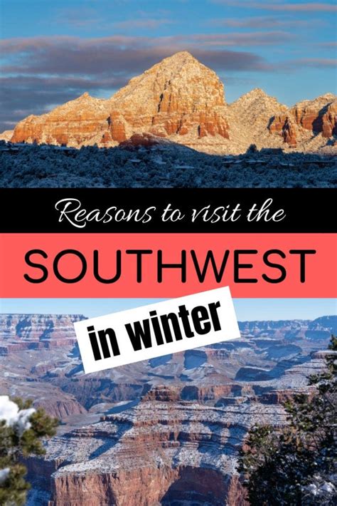 4 Reasons To Visit The American Southwest In Winter