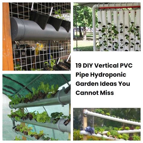 19 Diy Vertical Pvc Pipe Hydroponic Garden Ideas You Cannot Miss