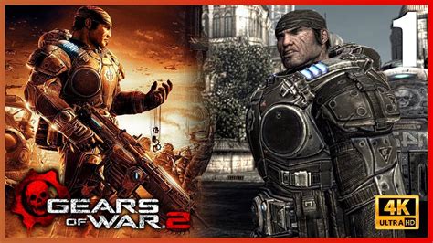 Gears Of War 2 Gameplay Walkthrough Parte 1 Español 4k Youtube