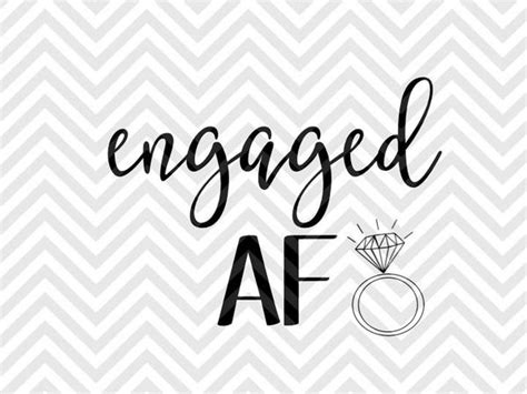 Download Engaged AF Wedding SVG and DXF Cut File • Vector • Calligraphy • Downl