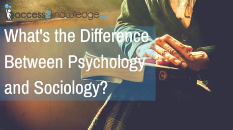 Psychology Vs Sociology Whats The Difference Between The Two