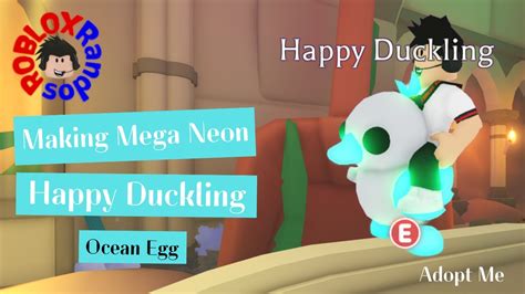 Making Mega Neon Happy Duckling In Adopt Me Roblox Youtube
