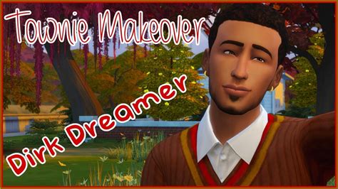 The Sims 4 Townie Makeover Part 34 Dirk Dreamer Youtube