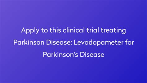 Levodopameter For Parkinsons Disease Clinical Trial 2023 Power