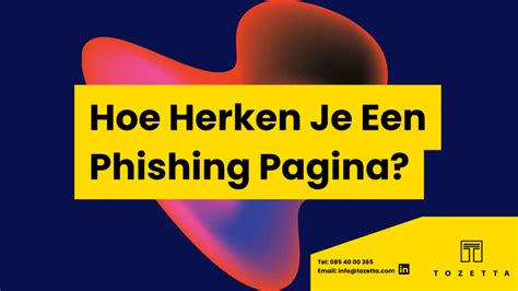 Hoe Herken Je Een Phishing Pagina Tozetta