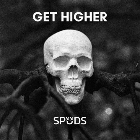 Get Higher Song By Spuds Spotify