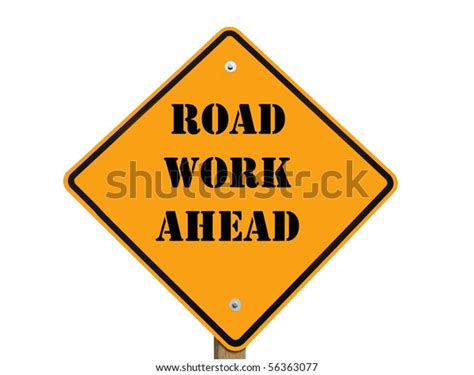 Road Work Ahead Sign Clipping Path Stock Photo Edit Now 56363077