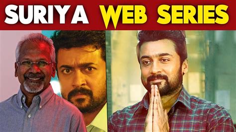 Sources close to us have clarified that the project is not taking off anytime soon, but is definitely on the cards. Breaking : Suriya Next With Mani Ratnam | #Nettv4u - YouTube