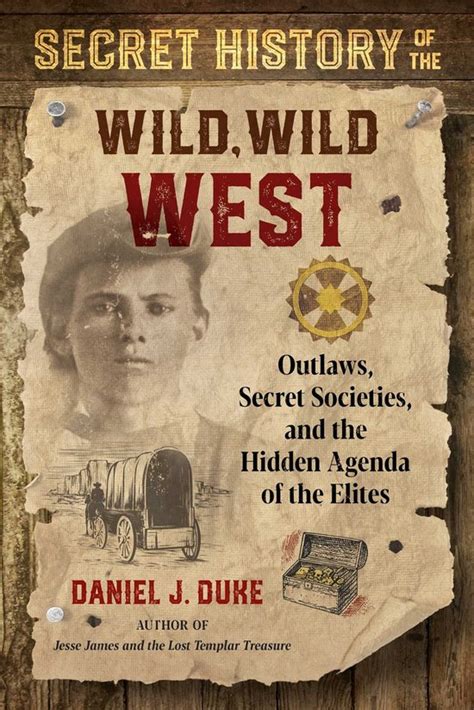 Secret History Of The Wild Wild West Ebook Daniel J Duke