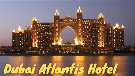 Dubai Atlantis Hotel Area The Palm Jumeirah Hd 2013 Youtube