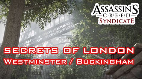 Assassin S Creed Syndicate ALL Secrets Of London WESTMINSTER