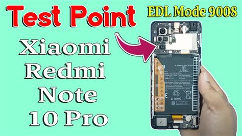 Test Point Redmi Note 10 Pro EDL Mode 9008 Xiaomi Redmi Note 10 Pro