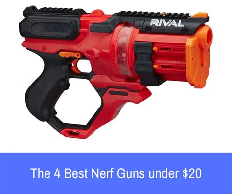 The 4 Best Nerf Guns Under 20