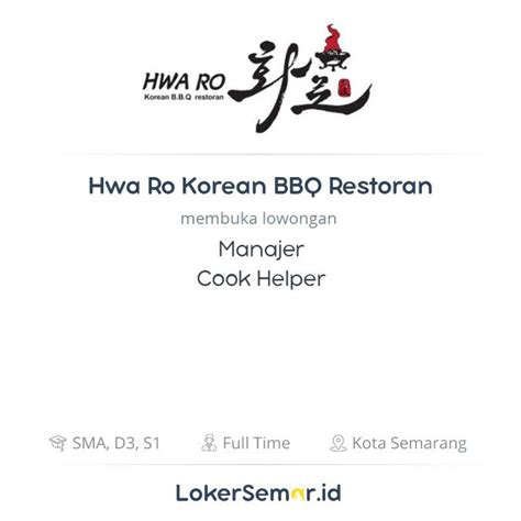 Სწავლის სხადასხვა ეტაპზე საინტერესო და პრაქტიკული დიალოგები შეგხვდება. Lowongan Kerja Manajer - Cook Helper di Hwa Ro Korean BBQ ...