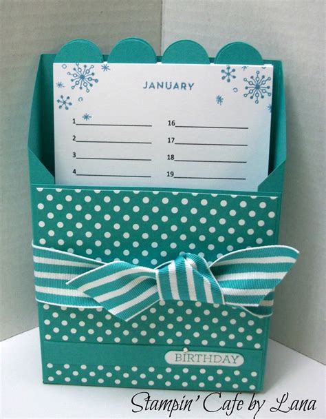 Stampin Cafe By Lana Perpetual Birthday Calendar And Box
