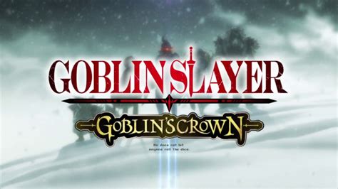 Other than goblin jim himself, there isn't anything remarkable about the cave, meaning standard leveled loot. GOBLIN SLAYER: Goblin's Crown Movie English Subbed HD ...