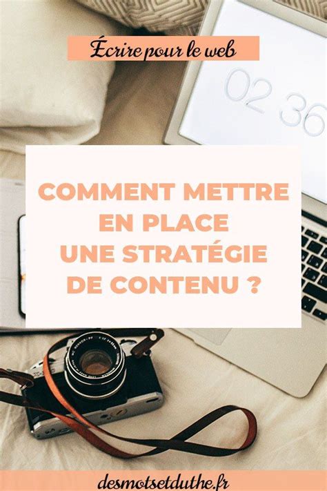 Comment mettre en place une stratégie de contenu Des Mots et Du Thé