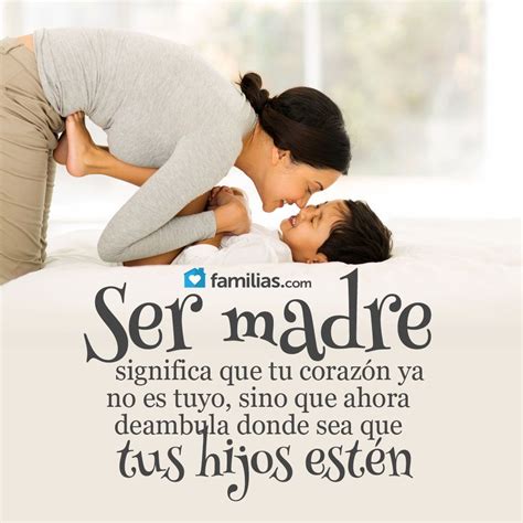 Familias Com Frases De Amor Y Familia Frases Para Hijos Peque Os Ser Mam Frases