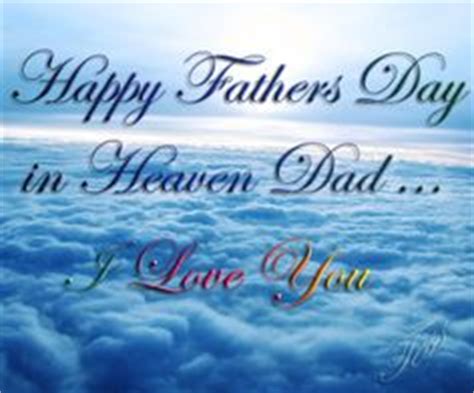 Happy father's day to the man of my heart, the father of our children, the love of my life. Happy Father's Day to my Dad in Heaven Today is full of ...