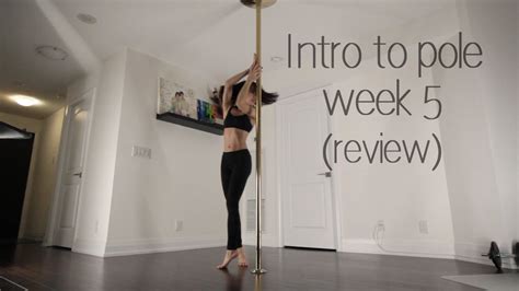 Week 5 Beginner Pole Dance Sequence Intro To Pole Series Youtube