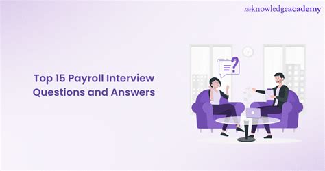 Top 15 Payroll Interview Questions And Answers 2024