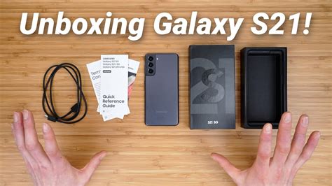 Galaxy S21 Unboxing Whats Included Youtube