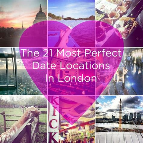 The 21 Loveliest Places To Go For A Date In London Dating In London London Places Places To Go