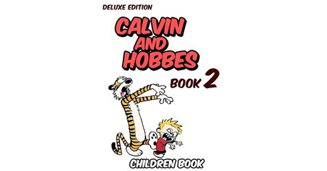 Children Book Calvin And Hobbes Deluxe Edition Funny Calvin And Hobbes