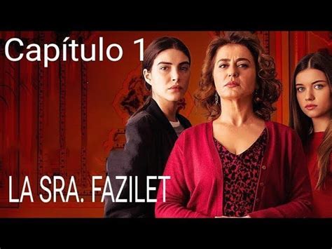 La Señora Fazilet y sus Hijas Capítulo 2 Completo En español
