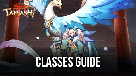 Tamashi Rise Of Yokai Class Overview And Guide Bluestacks