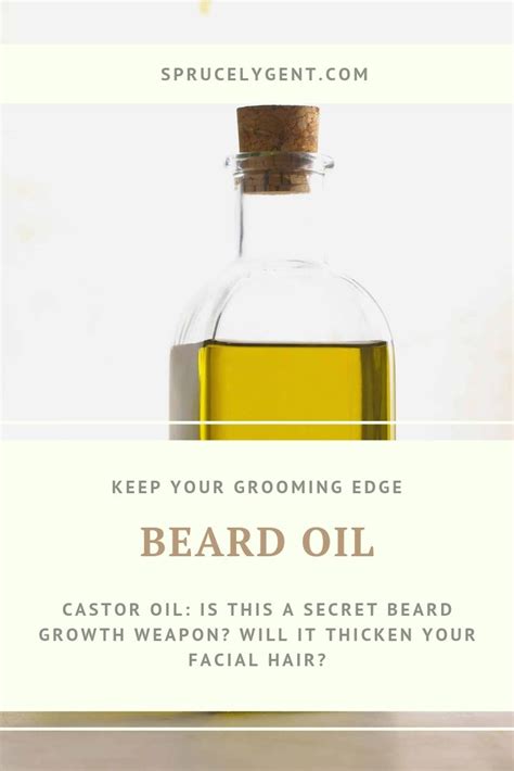 Castor Oil Is This A Secret Beard Growth Weapon Will It Thicken Your