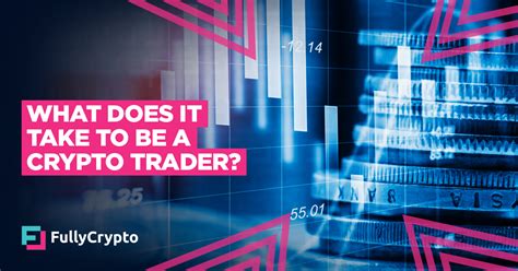 This makes this endeavor a waste of time, electricity and money. What Does It Take to Be a Cryptocurrency Trader?