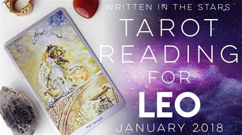 Leo Tarot Reading January 2018 Year Ahead Reading Youtube