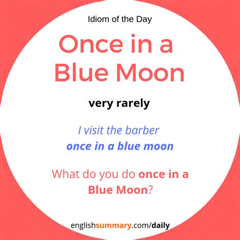 Once In A Blue Moon Meaning And Use Idiomoftheday English Vocabulary