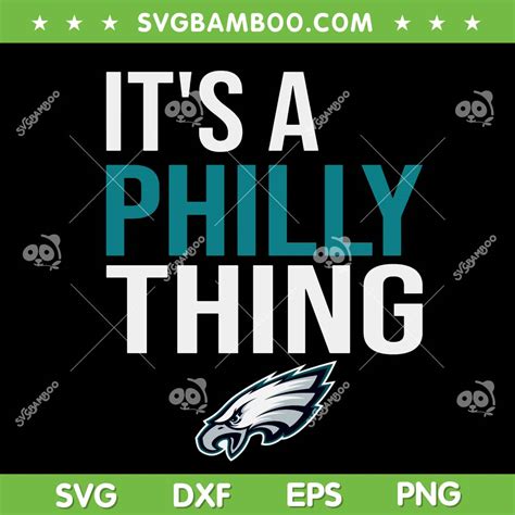 Its A Philly Thing Svg Png Philadelphia Eagles Svg