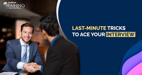 Last Minute Interview Tips Ace Your Job Interview At Last Minute