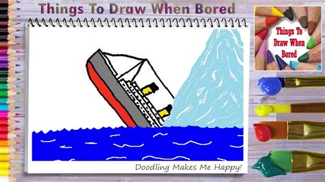 How To Draw The Titanic Hitting The Iceberg Youtube