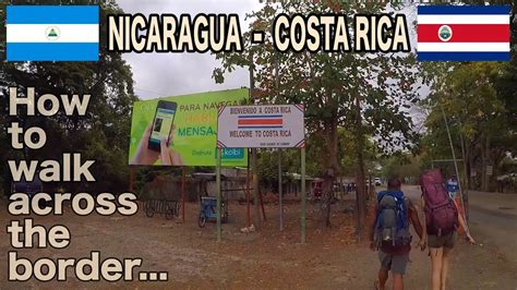 How To Walk Across The Border From Nicaragua To Costa Rica Peñas