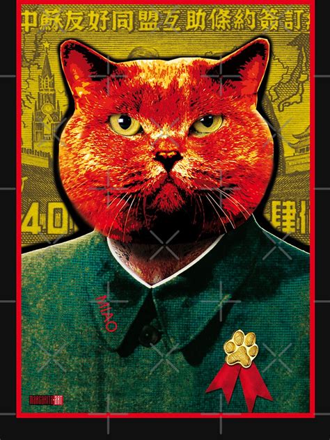 Cat Cat Tomcat Mao Miao Zedong Tse Tung Tsetung T Shirt By Margarita Art Redbubble