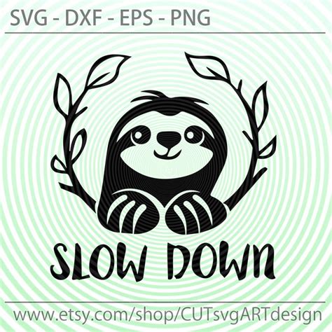 Cute Sloth SVG Sloth Png Cut File for Cricut Slow Down svg | Etsy