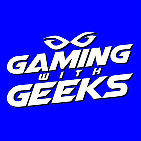 Gaming With Geeks Youtube