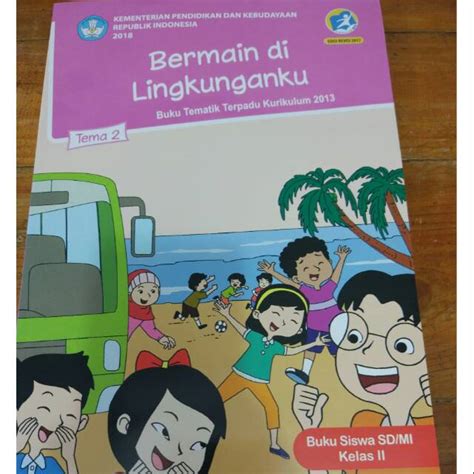 Buku Siswa Kelas 2 tema 2/ Bermain di Lingkunganku | Shopee Indonesia