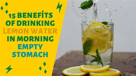 15 Benefits Of Drinking Lemon Water In Morning Empty Stomach Youtube