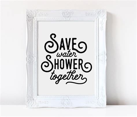 Save Water Shower Together Funny Bathroom Sign Bathroom Art Print