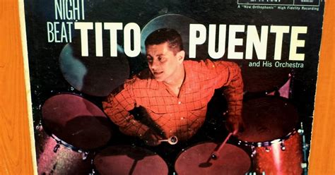 time of latin soul tito puente and his orchestra night beat