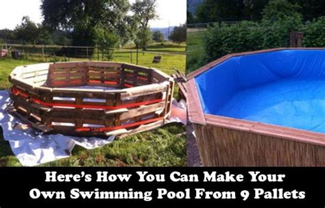To make your assist and more facilities. How You Can Make Your Own Swimming Pool From 9 Pallets